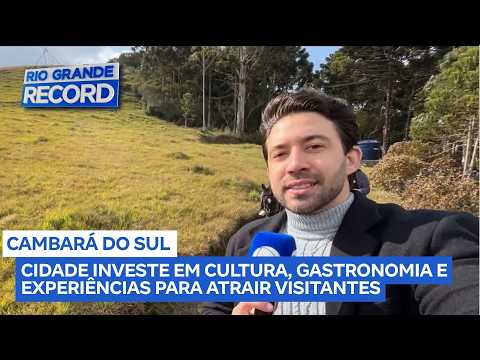 Cambará do Sul amplia turismo e mostra que vai além dos cânions