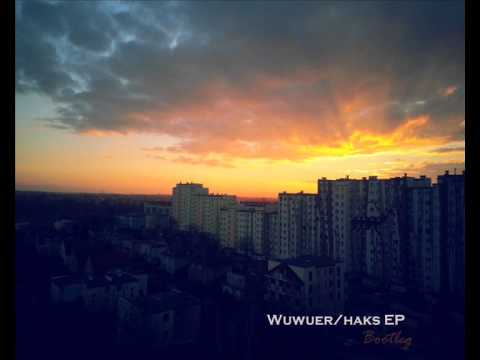 04. Wuwuer/haks - Setki setek