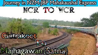 preview picture of video 'NCR to WCR || Journey From Chitrakoot Dham Curvi in Mahakaushal Express || Manikpur Hills'