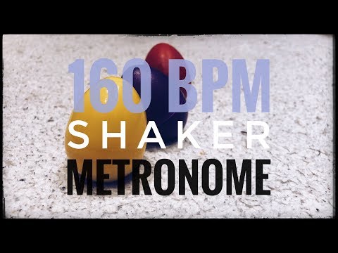 160 BPM | Shaker Metronome | 16th Note Pulse