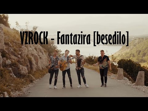 VZROCK - FANTAZIRA (besedilo)