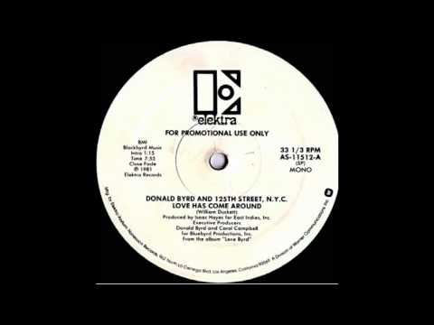 [R.I.P.] Donald Byrd & The 125th Street N.Y.C. - Love Has Come Around online metal music video by DONALD BYRD