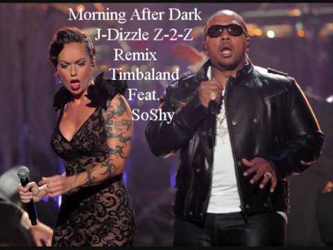 Morning After Dark (J-Dizzle Z-2-Z Remix) - Timbaland feat. SoShy