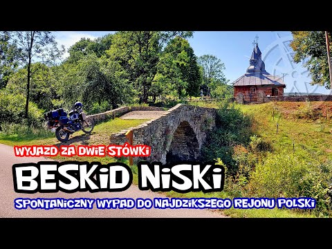 Beskid Niski za dwie stówy. Spontaniczny wypad do najdzikszego rejonu Polski