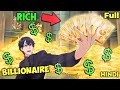 FULL How Poor Boy BECOMES A RICH BILLIONAIRE MAN A Boy Losses Makes Him Rich Hindi Explained