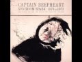 Captain Beefheart - Nowadays a Woman's Gotta Hit a Man (Early Mix)