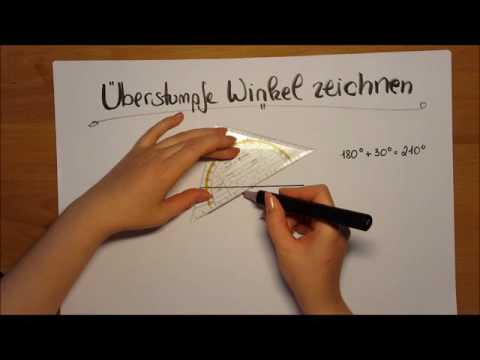 Klasse 6 - Wie zeichne ich einen überstumpfen Winkel?