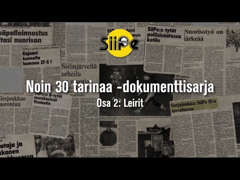 Noin 30 tarinaa, osa 2: Leirit