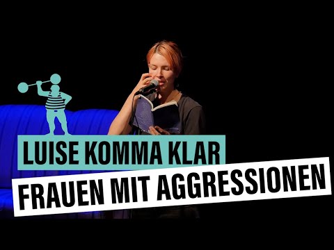 Luise Komma Klar - Frauen mit Aggressionen