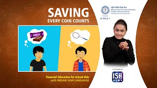 Saving Every Coin Counts | NCFE | Indian Sign Language