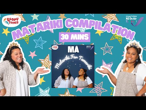 Matariki Compilation | Children's Music | 30 mins | Fun | Action Songs | Matariki For Tamariki