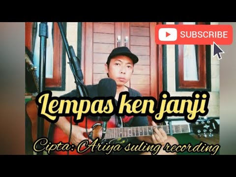 Lempas ken janji cipta: Ariya suling