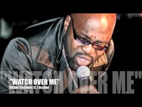 Watch Over Me - Richie Stephens ft. I Octane (Lifeline Music)