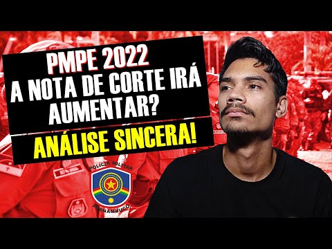 PMPE 2022 | QUAL SERÁ A NOTA DE CORTE? - Análise sincera
