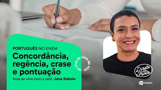Gramática no ENEM: concordância, regência, crase e pontuação | Descomplica