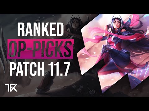 OP-Picks Patch 11.7 | Besten Champions fürs Ranked | german | TFK