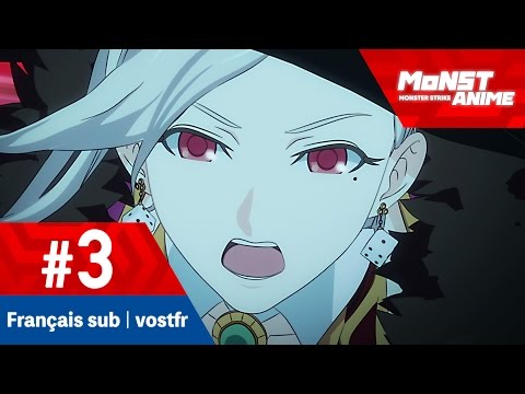 [Épisode 3] Anime Monster Strike (VOSTFR | Français sub) [Full HD] Video