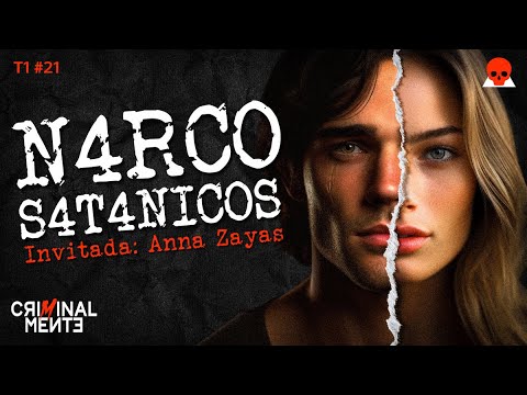 NARCOSATÁNICOS | Invitada: Anna Zayas - T1 E021