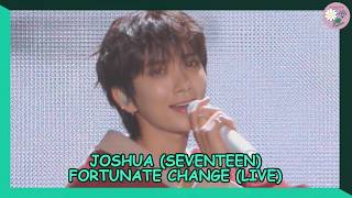 Download lagu JOSHUA 조슈아 (SEVENTEEN) - Fortunate Change (Live) [SUB ESPAÑOL   LYRICS] mp3
