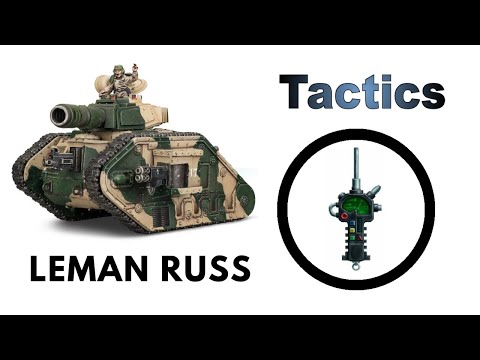 Leman Russ Battle Tank: Rules, Review + Tactics - Imperial Guard / Astra Militarum Codex Strategy