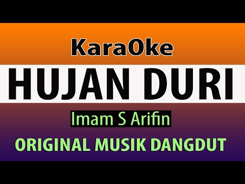 HUJAN DURI KARAOKE - NADA PRIA [ Imam S Arifin ]