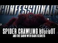 728 Spider Crawling Bigfoot And The Cabin With Dark Secrets