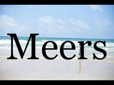 How To Pronounce Meers🌈🌈🌈🌈🌈🌈Pronunciation Of Meers
