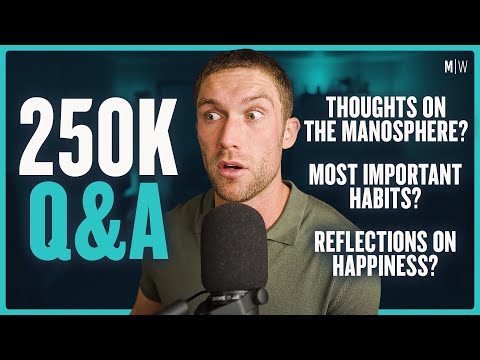250k Q&A - Habits, Happiness & Red Pill