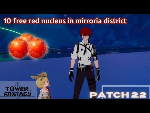 New 10 Red Nucleus locations in the mirroria district! Patch 2.2