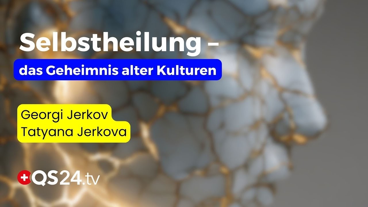 Alte Heiltraditionen neu entdeckt: Wege zur Selbstregulation von Körper und Geist | QS24