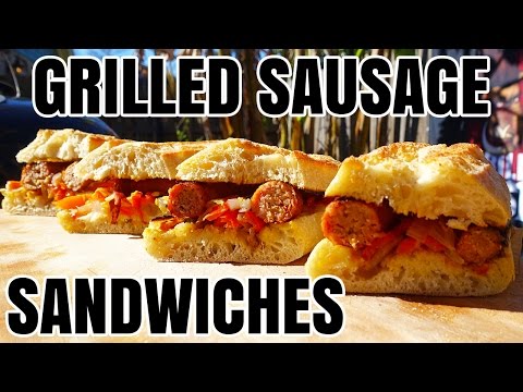 Beastly Grilled Sausage Sandwiches - Grill Beast