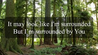 Surrounded (Fight my Battles) UPPERROOM Lyrics | LYRICL