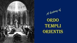 A History of Ordo Templi Orientis