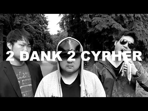 2 Dank 2 Cypher