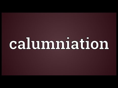 Calumniation Meaning Video