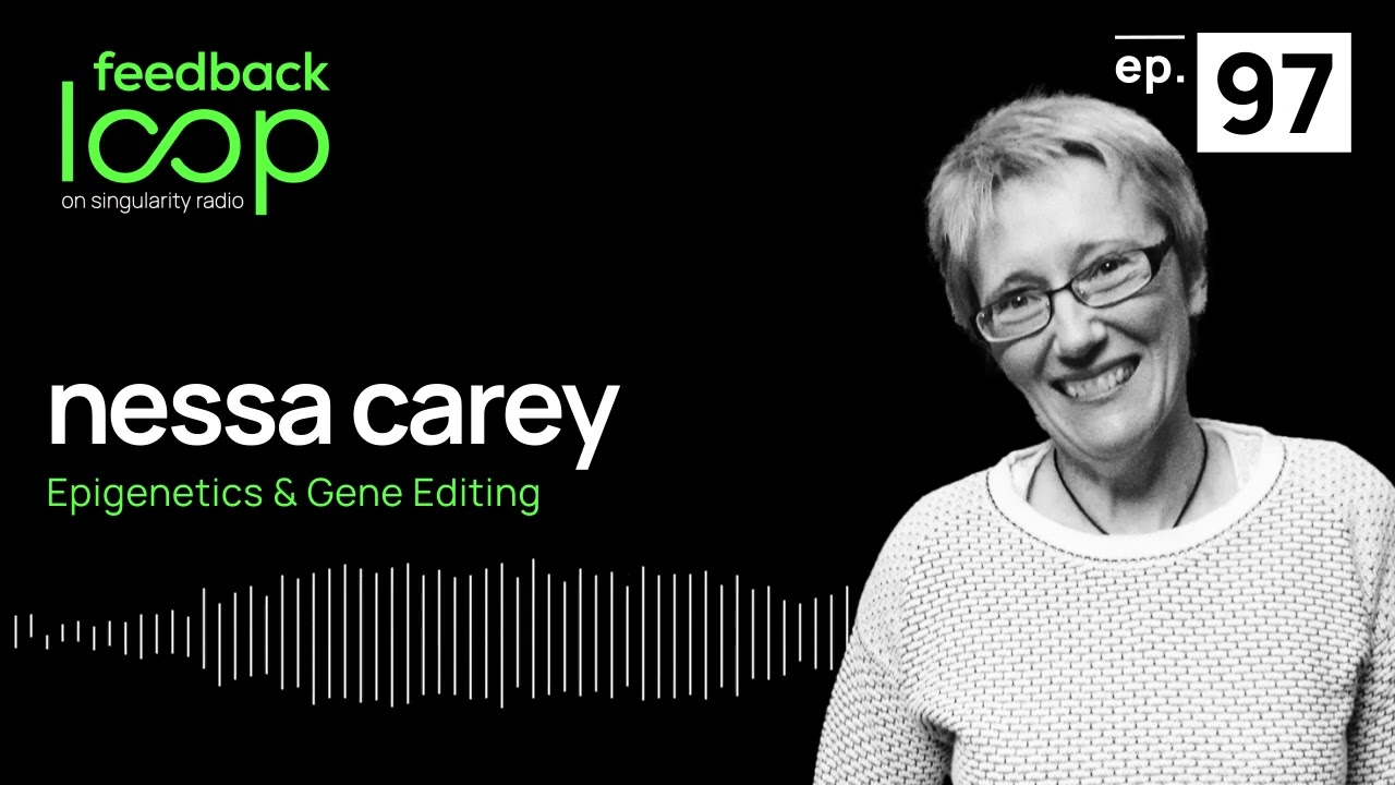 Epigenetics & Gene Editing | Nessa Carey, ep97