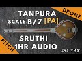 Tanpura Sruthi - Drone -   B Scale or 7 Kattai - Pa (Panchamam/ Pancham) - 246.9Hz