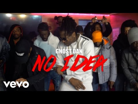 Ghost Dan - No Idea