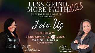 Less Grind More Faith 2025 | Day 3 of 3-day Prayer Event for Entrepreneurs