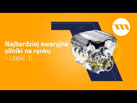 Najbardziej awaryjne silniki część 1