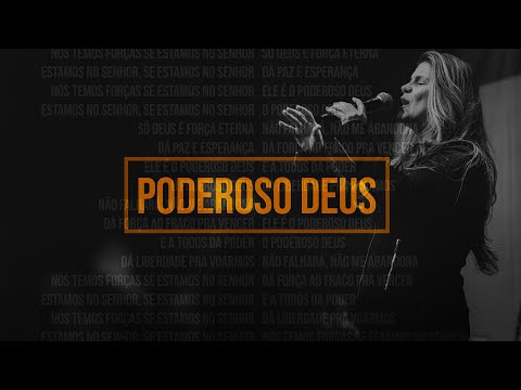 Poderoso Deus - Nova Semente