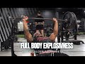 How To Train FullBody For Explosive Strength & Muscle Growth