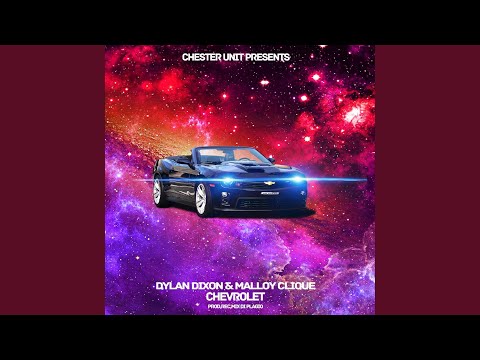 Chevrolet (feat. Malloy Clique)