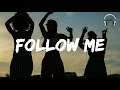 FOLLOW ME feat Nezza Benjamin Tucker