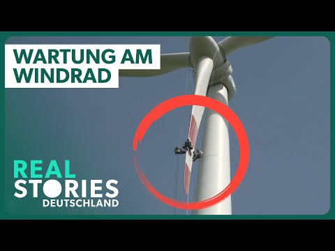 Sie warten Windräder - Die gefährlichsten Jobs