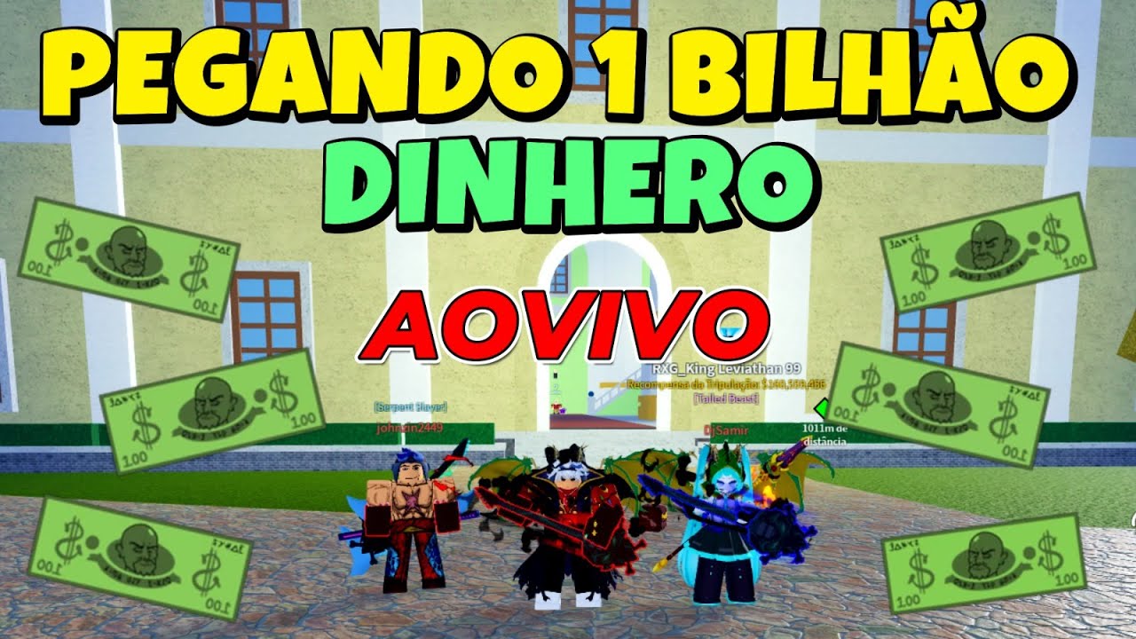 🔴PEGANDO 1 BILHÃO DE MONEY AO VIVO🔴LIVE de BLOX FRUITS 🔴ROBLOX