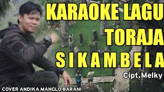 Download lagu Karaoke Lagu Toraja-SIKAMBELA||Cover Andika Manglo Barani|Versi Musik Elektone mp3 Download lagu Karaoke Lagu Toraja-SIKAMBELA||Cover Andika Manglo Barani|Versi Musik Elektone mp3