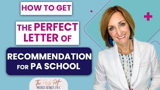 How to Get the Perfect Letter of Recommendation for PA School | The Posh PA