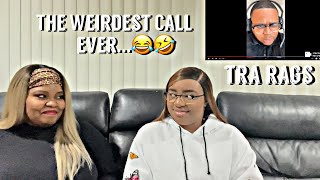 Tra Rags - The weirdest 911 call (Ft. Siah The Clown) | REACTION