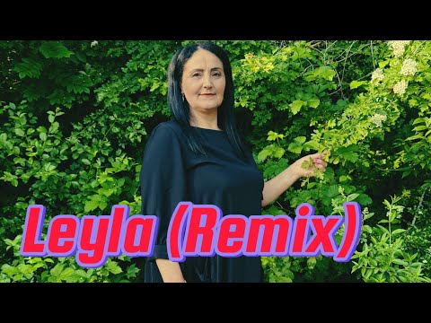 Elnarə Vahidova - Leyla (Remix) olmasin yolumuzda qem keder bizim qonce dodaqlarina gul yanagina